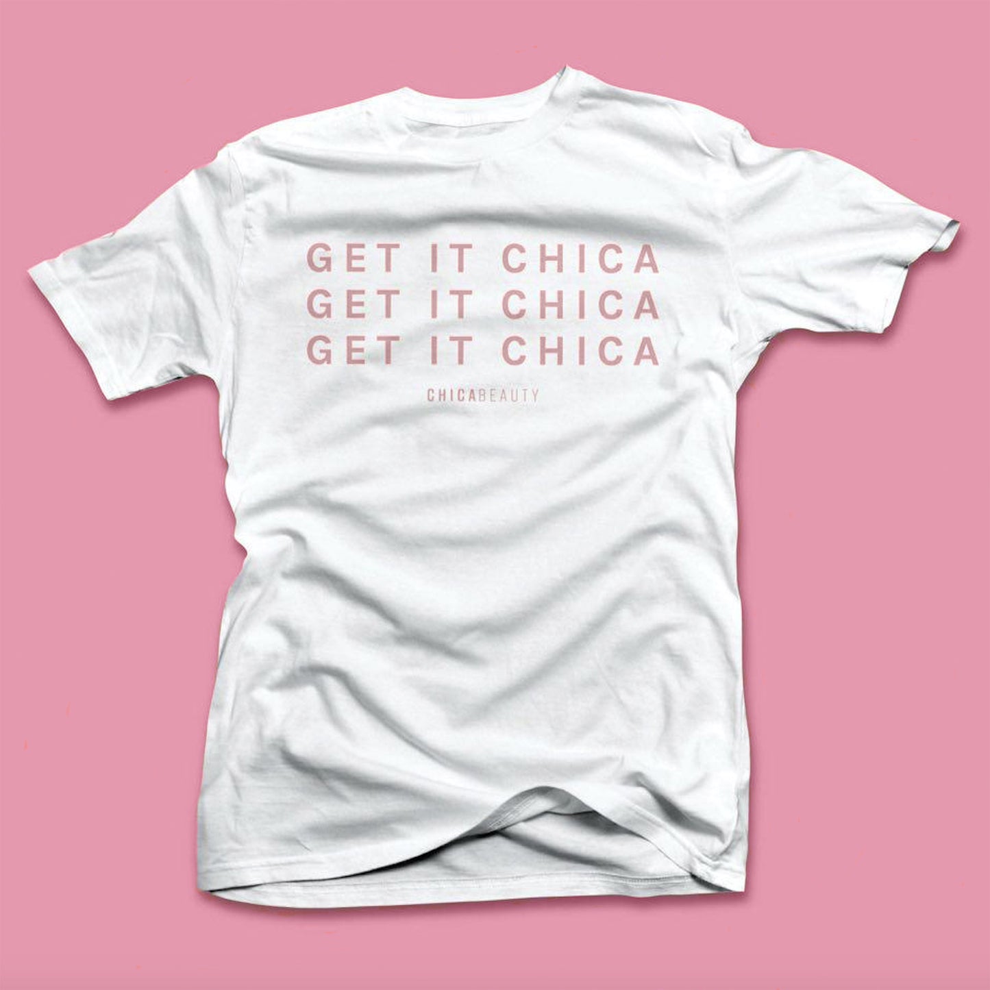 Get it Chica Shirt