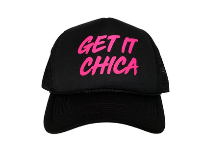 NEW! GET IT CHICA Trucker Hats